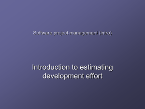 Introduction to estimating development effort Software project management (intro)
