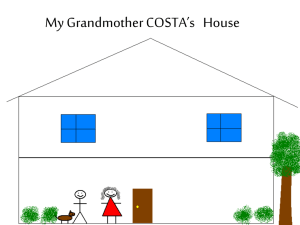 My Grandmother COSTA’s   House