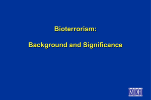 Bioterrorism: Background and Significance (PowerPoint: 3.7MB/22 slides)