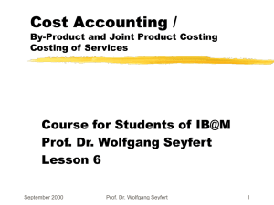 Cost Accounting / Course for Students of IB@M Prof. Dr. Wolfgang Seyfert