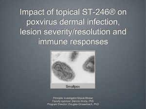 Impact of topical ST-246® on poxvirus dermal infection, lesion severity/resolution and immune responses