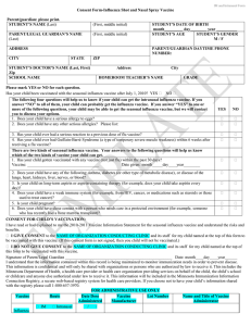 Template Consent Form for Use with Both the Intramuscular, Injectable Formulation and Live Attenuated, Intranasal Formulation of Vaccine (Word:56KB/1 page)