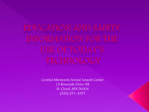 Education and Safety Information for the Use of Todays Technology-A PowerPoint Slide Presentation (PPT: 188KB/29 Slides)