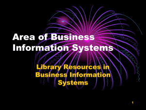 Area of Business Information Systems Library Resources in Business Information