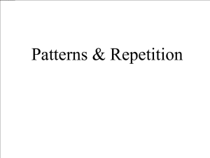 Patterns and Repetition