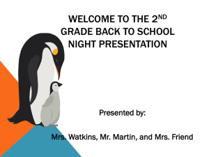 WELCOME TO THE 2 GRADE BACK TO SCHOOL NIGHT PRESENTATION Presented by: