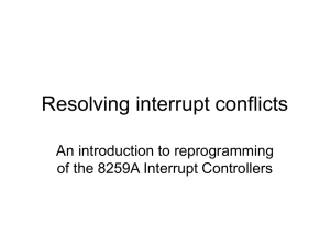 Resolving interrupt conflicts An introduction to reprogramming of the 8259A Interrupt Controllers