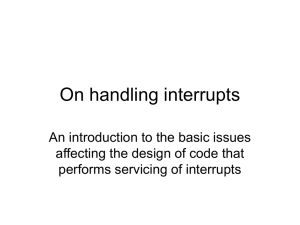 On handling interrupts An introduction to the basic issues