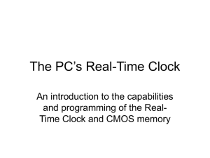 The PC’s Real-Time Clock An introduction to the capabilities