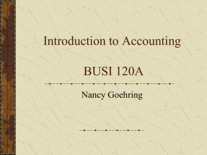 Introduction to Accounting BUSI 120A Nancy Goehring