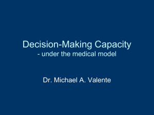 Dr. Michael Valente-Decision Making Capacity