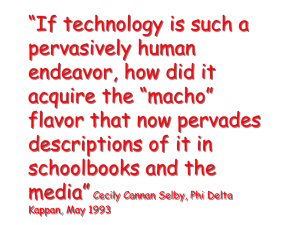 “If technology is such a pervasively human endeavor, how did it