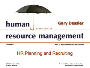 HR Planning and Recruiting Gary Dessler 5