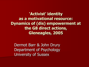 Activist identity as a motivational resource: Dynamics of (dis)empowerment at the G8 direct actions, Gleneagles, 2005.
