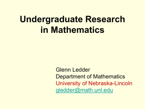 Undergraduate Research in Mathematics Glenn Ledder Department of Mathematics