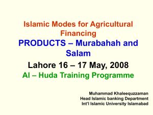 – Murabahah and PRODUCTS Salam – 17 May, 2008