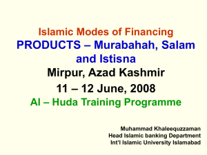 – Murabahah, Salam PRODUCTS and Istisna Mirpur, Azad Kashmir