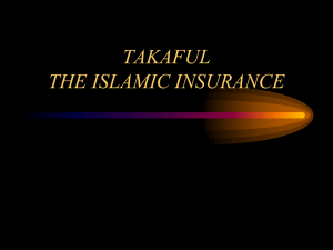TAKAFUL THE ISLAMIC INSURANCE