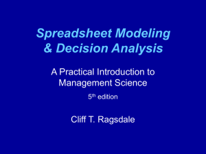 Spreadsheet Modeling &amp; Decision Analysis A Practical Introduction to Management Science