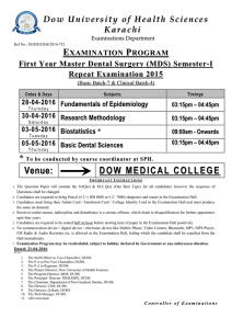 {Examinations Department} EXAMINATION PROGRAM First Year Master Dental Surgery (MDS) Semester-I Repeat Examination 2015 (Basic Batch-7 & Clinical Batch-4)