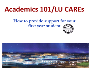 Academics 101/LU CAREs How to provide support for your first year student