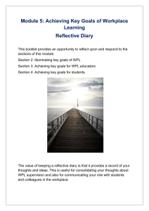 Module 5: Achieving Key Goals of Workplace Learning Reflective Diary