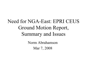 Need for NGA-East: EPRI CENA Ground Motion Report, Summary and Issues