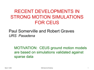 Recent Developments in Strong Motion Simulations for CENA