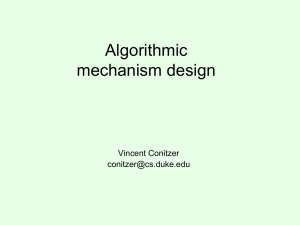 Algorithmic mechanism design Vincent Conitzer