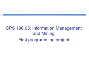 CPS 196.03: Information Management and Mining First programming project