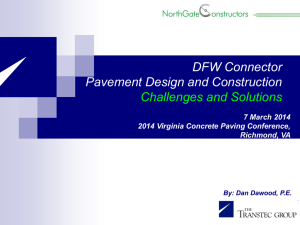 DFW Connector Pavement Design and Construction - Challenges and Solutions