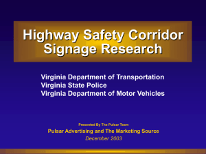 Highway Safety Corridor Signage Research Virginia Department of Transportation Virginia State Police