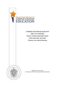 COORDINATED PROGRAM REVIEW MID-CYCLE REPORT District: Northborough Public Schools