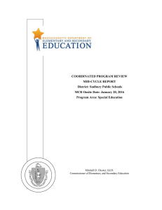 COORDINATED PROGRAM REVIEW MID-CYCLE REPORT District: Sudbury Public Schools