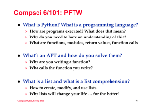 Compsci 6/101: PFTW What is Python? What is a programming language?