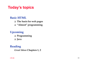 Today’s topics Basic HTML Upcoming Reading