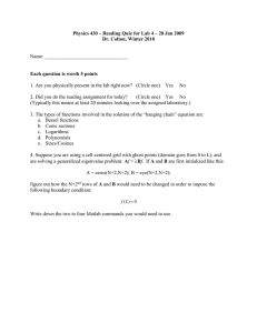 Physics 430 – Reading Quiz for Lab 4 – 28... Dr. Colton, Winter 2010 Each question is worth 5 points