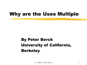 Why are the Uses Multiple?
