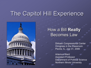 The Capitol Hill Experience: How a Bill Really Becomes a Law
