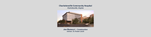 Charlottesville Community Hospital – Joe Bonacci Charlottesville, Virginia