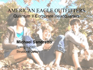 AMERICAN EAGLE OUTFITTERS Quantum II Corporate Headquarters Michael Sandretto – 2007