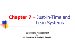 Chapter 7 - Just-in-Time and Lean Systems