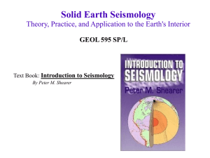 Solid Earth Seismology Theory, Practice, and Application to the Earth's Interior