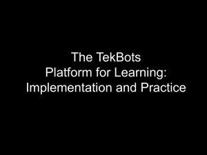 The TekBots Platform for Learning: Implementation and Practice