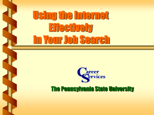Using the Internet Effectively in Your Job Search The Pennsylvania State University