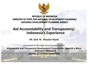 Aid Accountability and Transparency: Indonesia's Experience