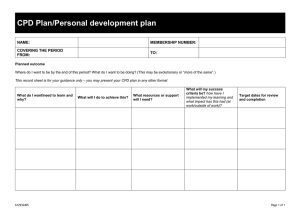 CPD Plan/Personal development plan NAME: MEMBERSHIP NUMBER: COVERING THE PERIOD