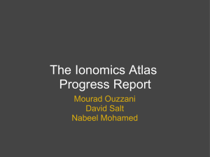 The Ionomics Atlas Progress Report Mourad Ouzzani David Salt