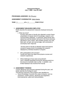 Assessment Report July 1, 2006 - June 30, 2007 PROGRAM(S) ASSESSED ASSESSMENT COORDINATOR
