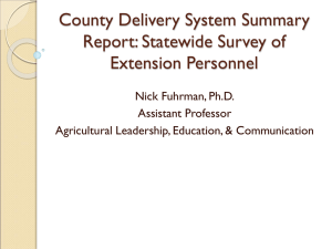 County Delivery System Summary Report: Statewide Survey of Extension Personnel Nick Fuhrman, Ph.D.